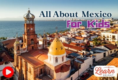 All About Mexico for Kids